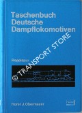 Book cover of Taschenbuch Deutsche Dampflokomotiven  by OBERMAYER, Horst J. 